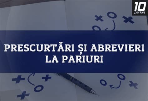 GHID: Ce inseamna diverse prescurtari la Pariuri pe .